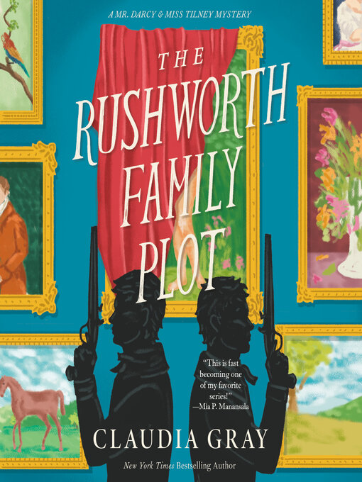 Title details for The Rushworth Family Plot by Claudia Gray - Wait list